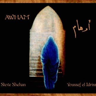Steve Shehan & Youssef el Idrissi - Awham